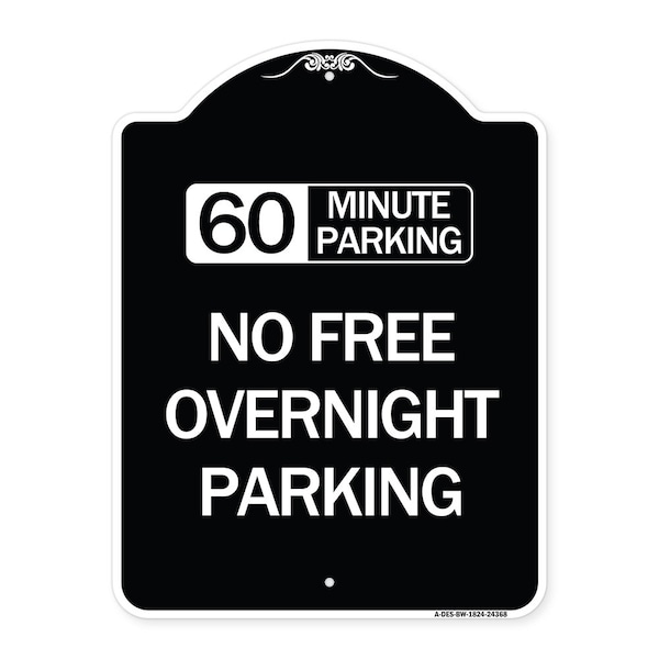 Signmission 60 Minute Parking No Free Overnight Parking Heavy-Gauge Aluminum Sign, 24" x 18", BW-1824-24368 A-DES-BW-1824-24368 - main